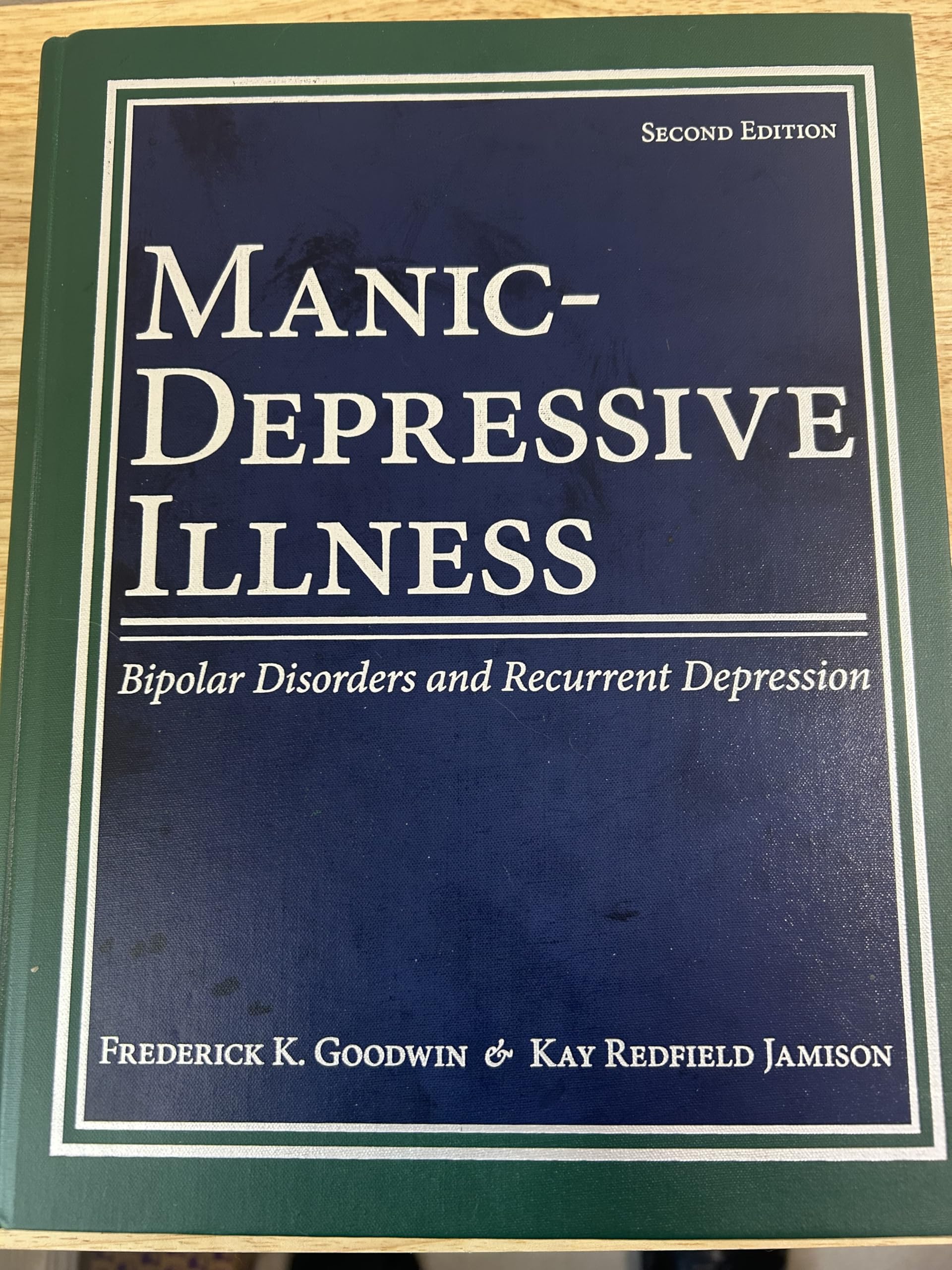 Manic-Depressive Illness: Bipolar Disorders and Recurrent Depression Medicine
