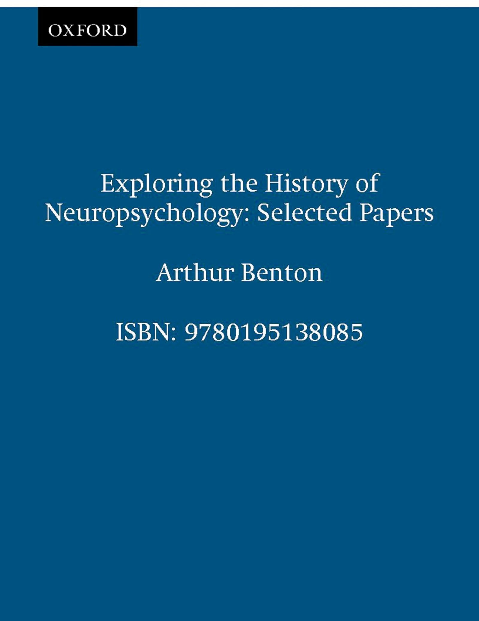 Exploring the History of Neuropsychology Medicine