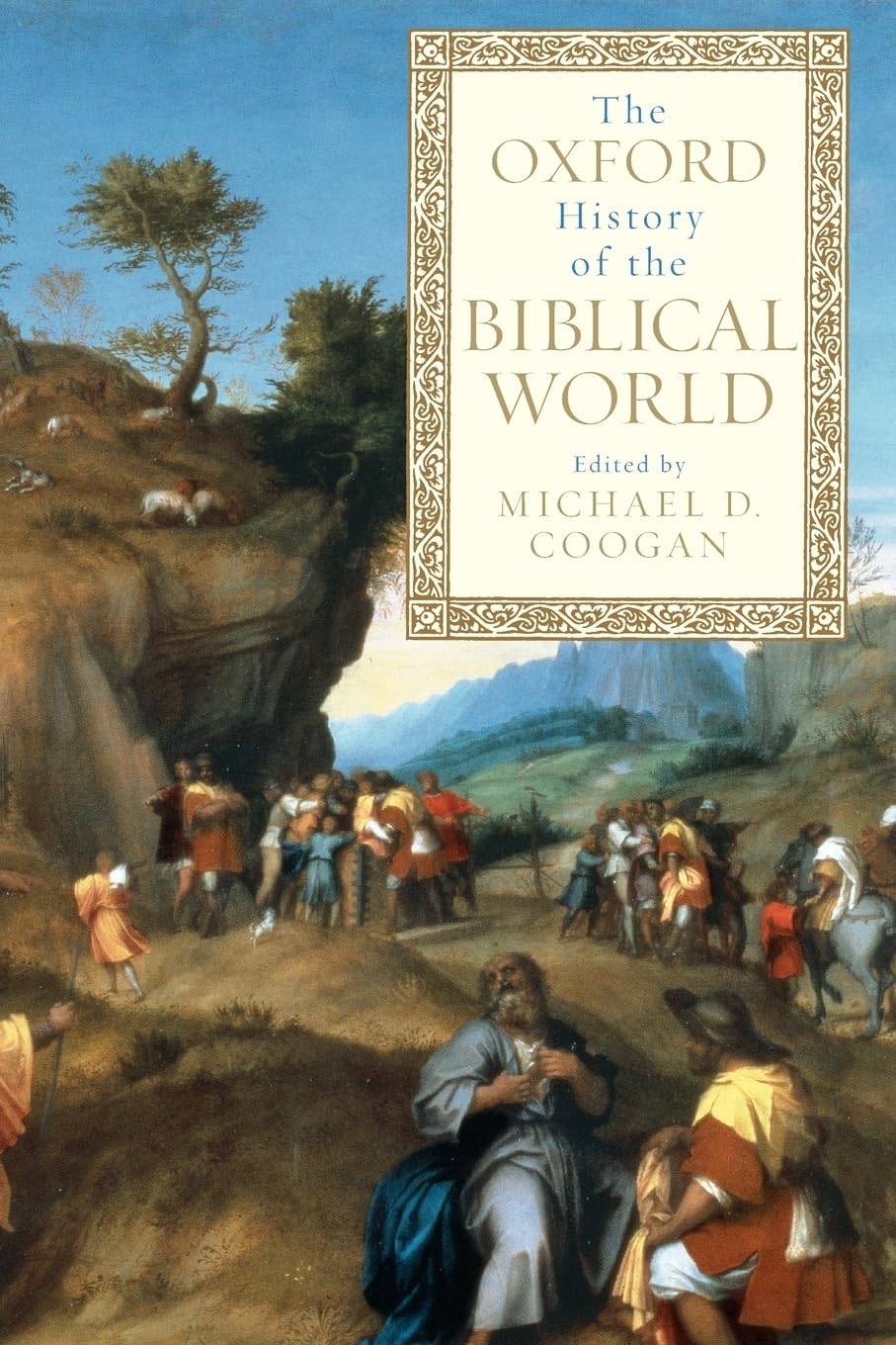 The Oxford History of the Biblical World Social Sciences