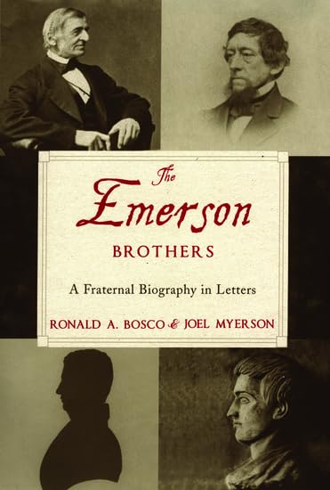 The Emerson Brothers: A Fraternal Biography In Letters book