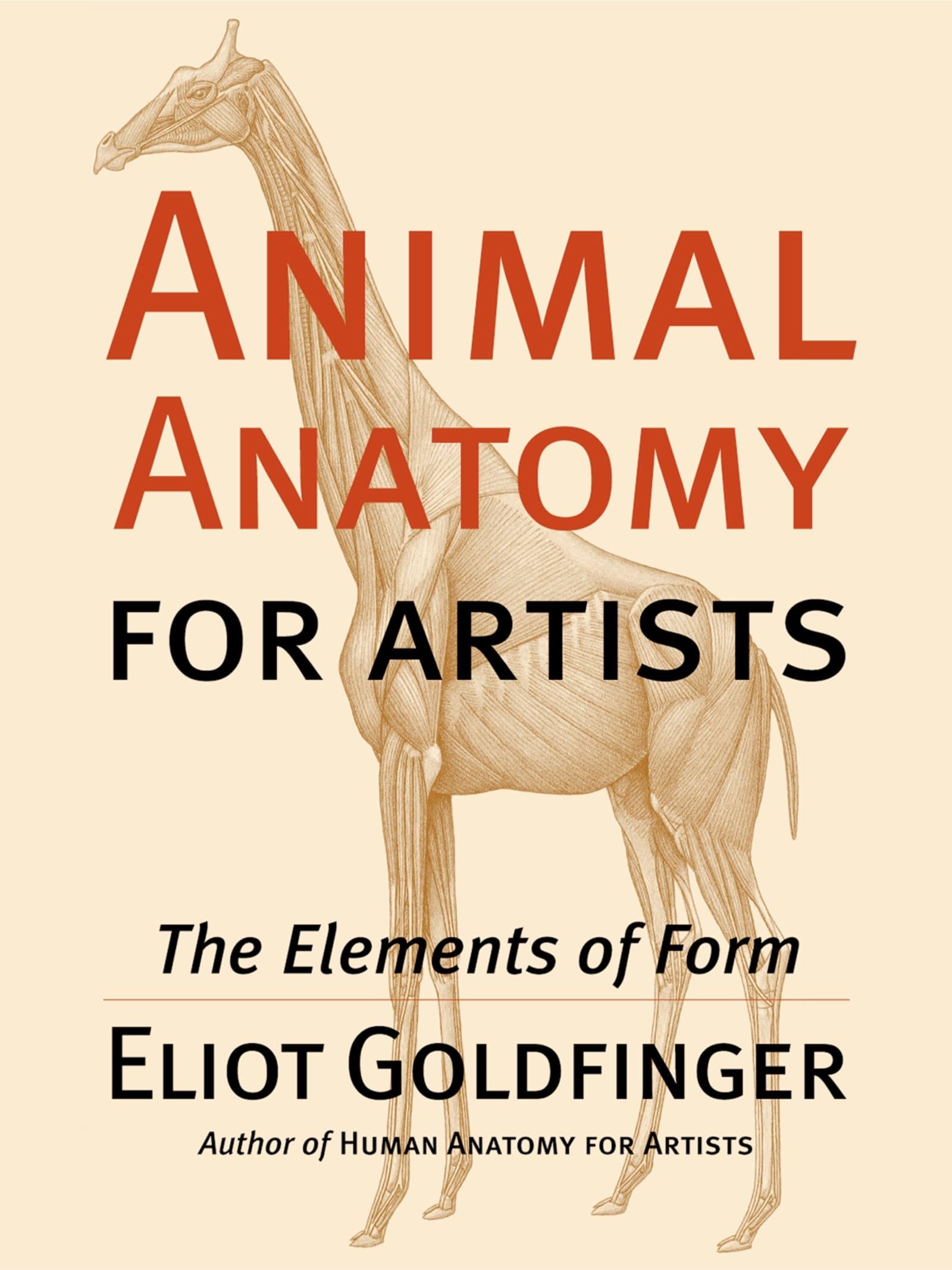 Animal Anatomy for Artists: The Elements of Form Medicine