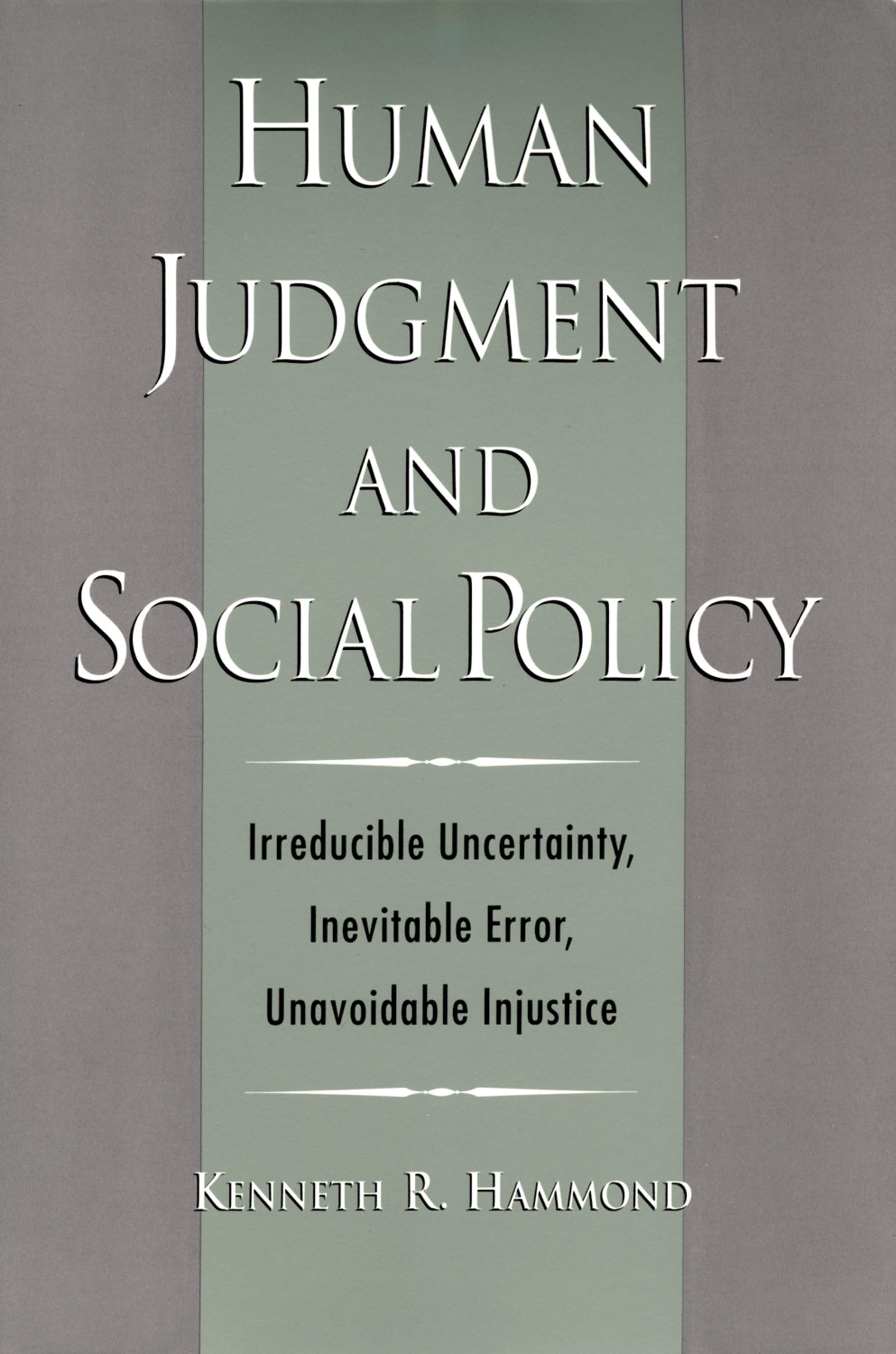 Human Judgment and Social Policy Law Books