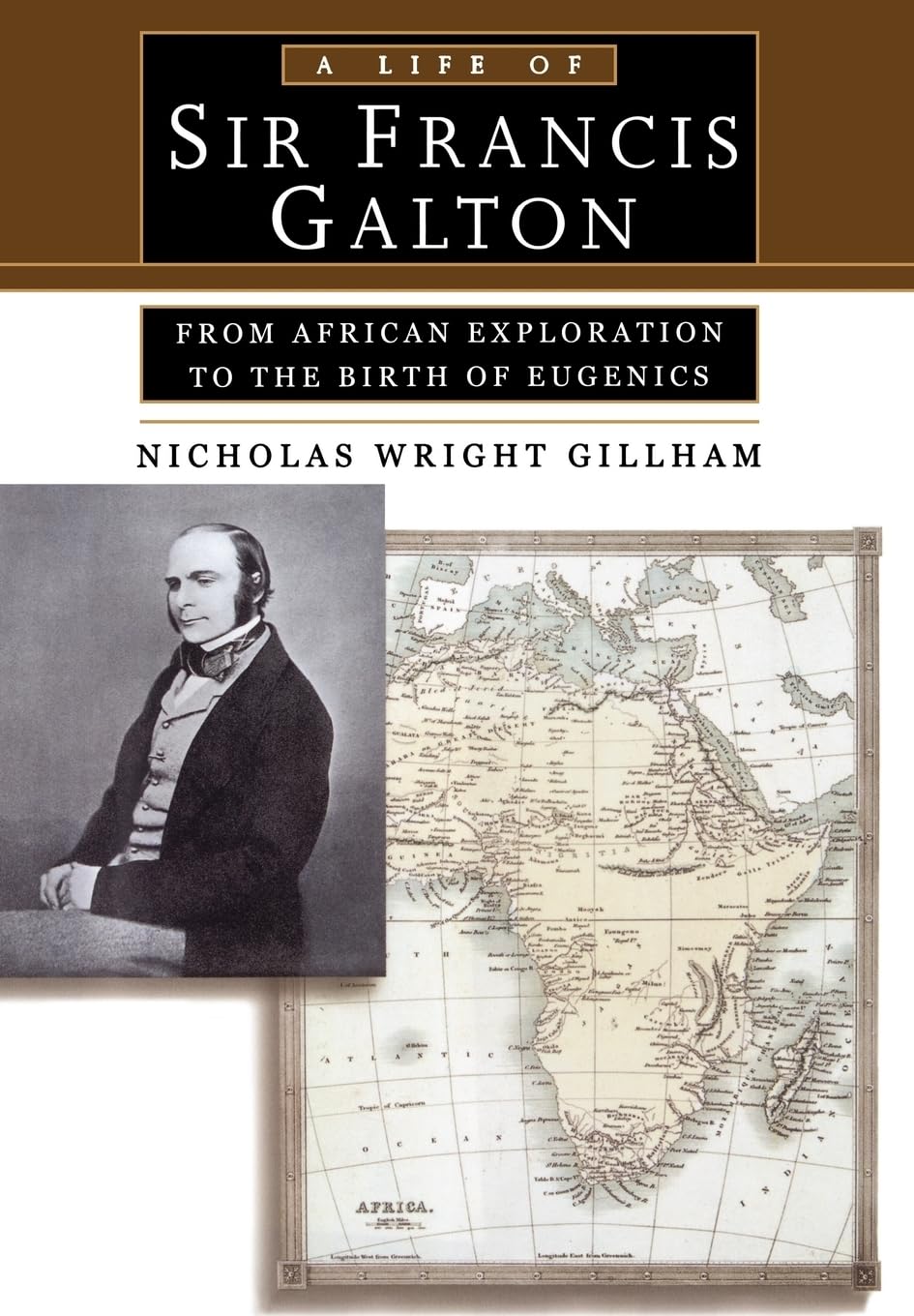 A Life of Sir Francis Galton: From African Exploration to the Birth of Eugenics Memories
