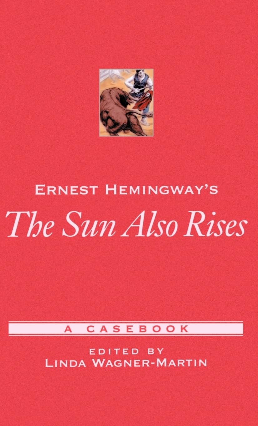 Ernest Hemingway's the Sun Also Rises Social Sciences
