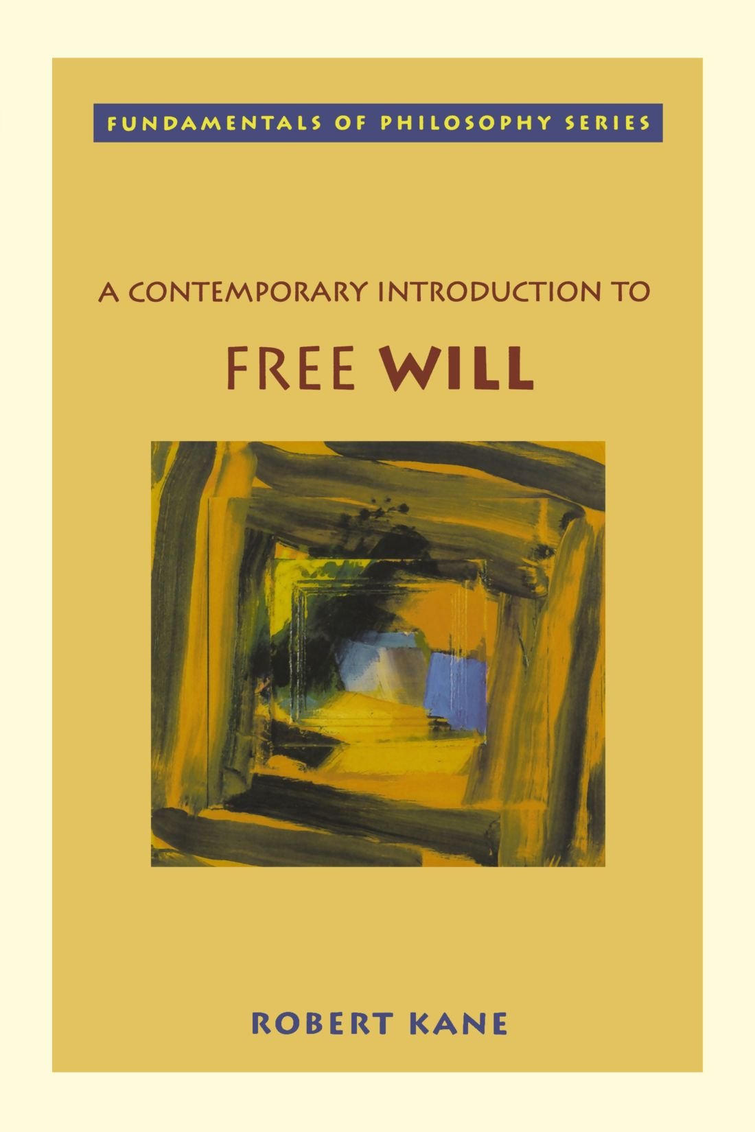 A Contemporary Introduction to Free Will Philosophy Books