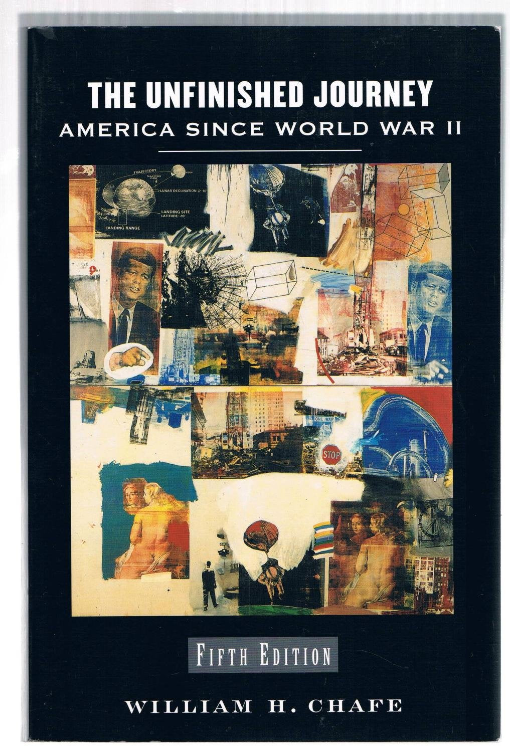 The Unfinished Journey: America Since World War II Social Sciences