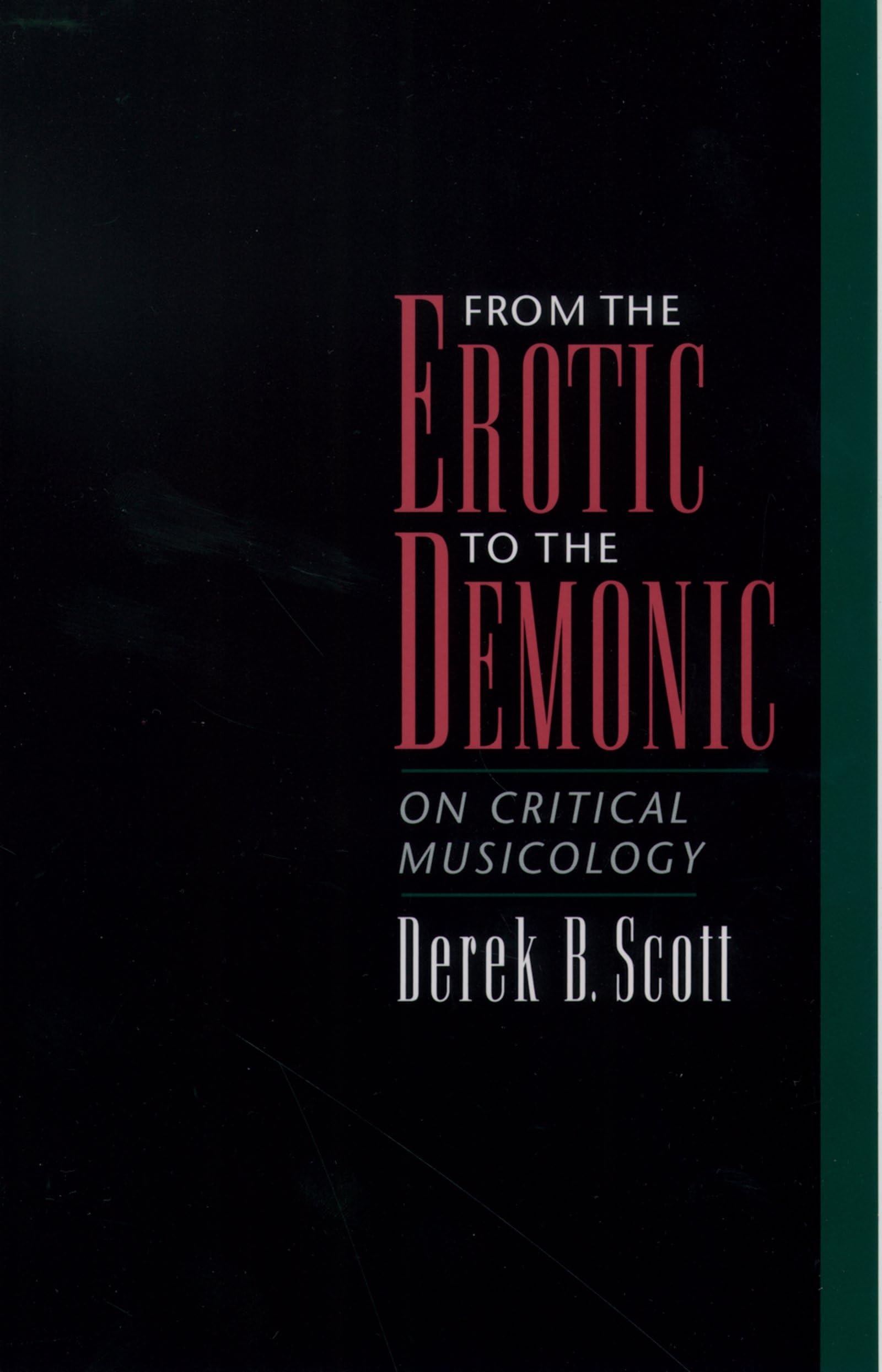 From the Erotic to the Demonic: On Critical Musicology Social Sciences
