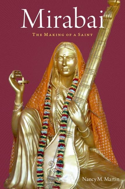 Mirabai: The Making of a Saint Contemporary literature
