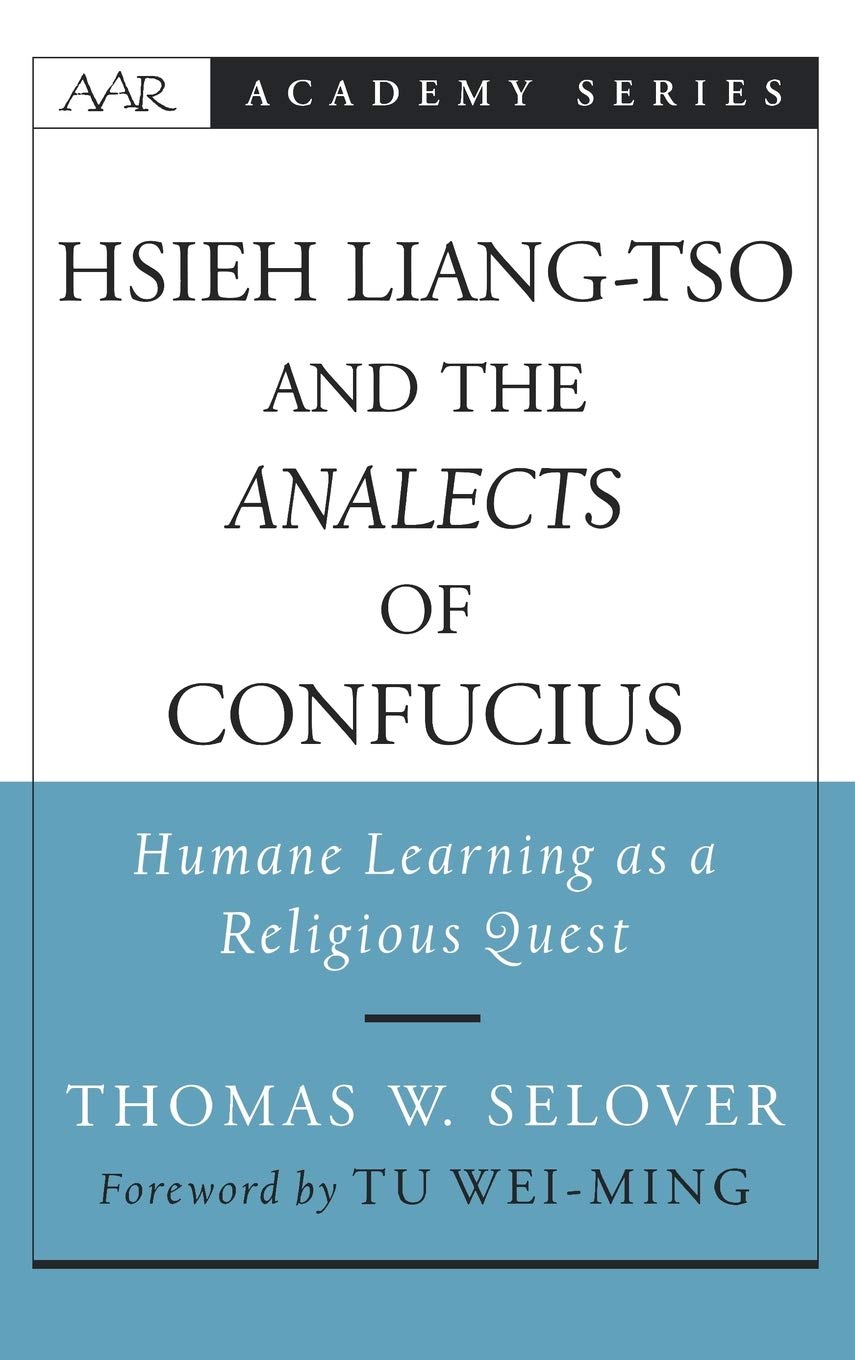 Hsieh Liang-TSO and the Analects of Confucius Philosophy