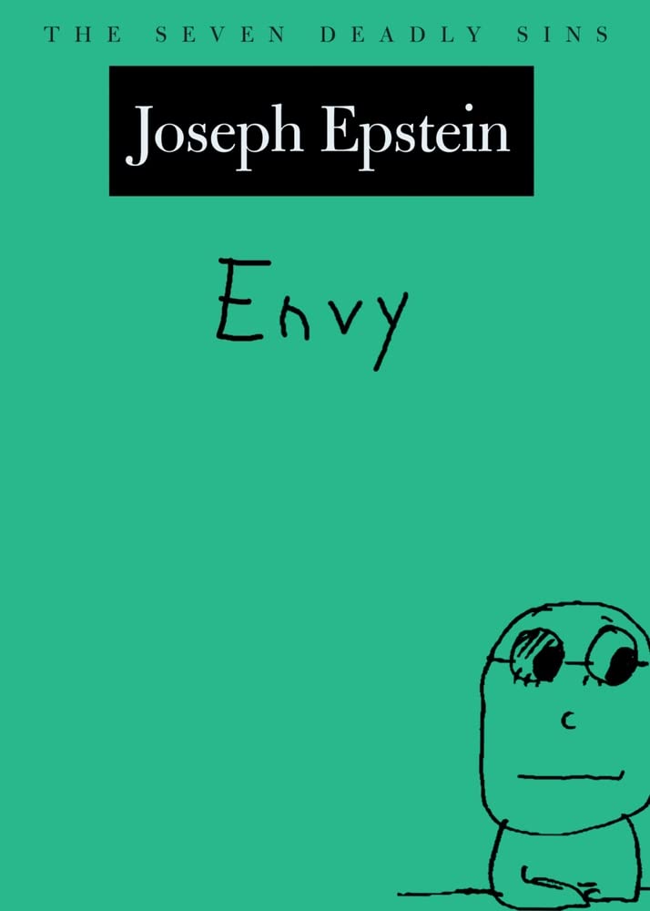 Envy: The Seven Deadly Sins (New York Public Library Lectures in Humanities) Philosophy