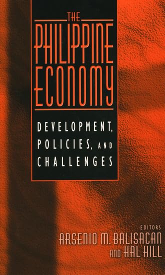 The Philippine Economy: Development, Policies, and Challenges Business, Finance & Career