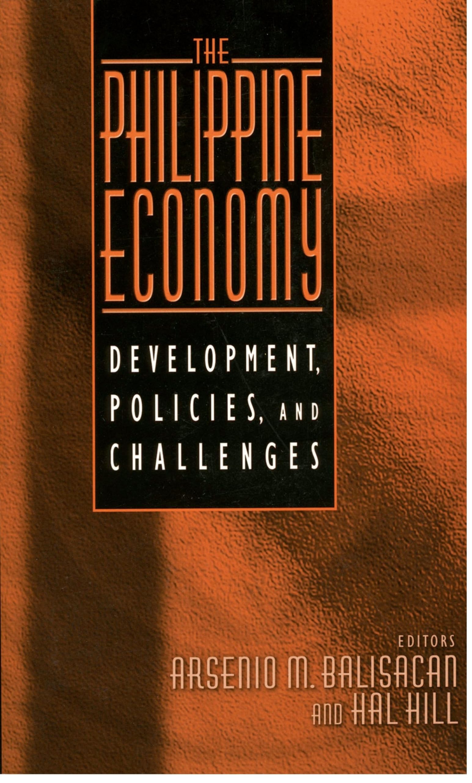 The Philippine Economy: Development, Policies, and Challenges book