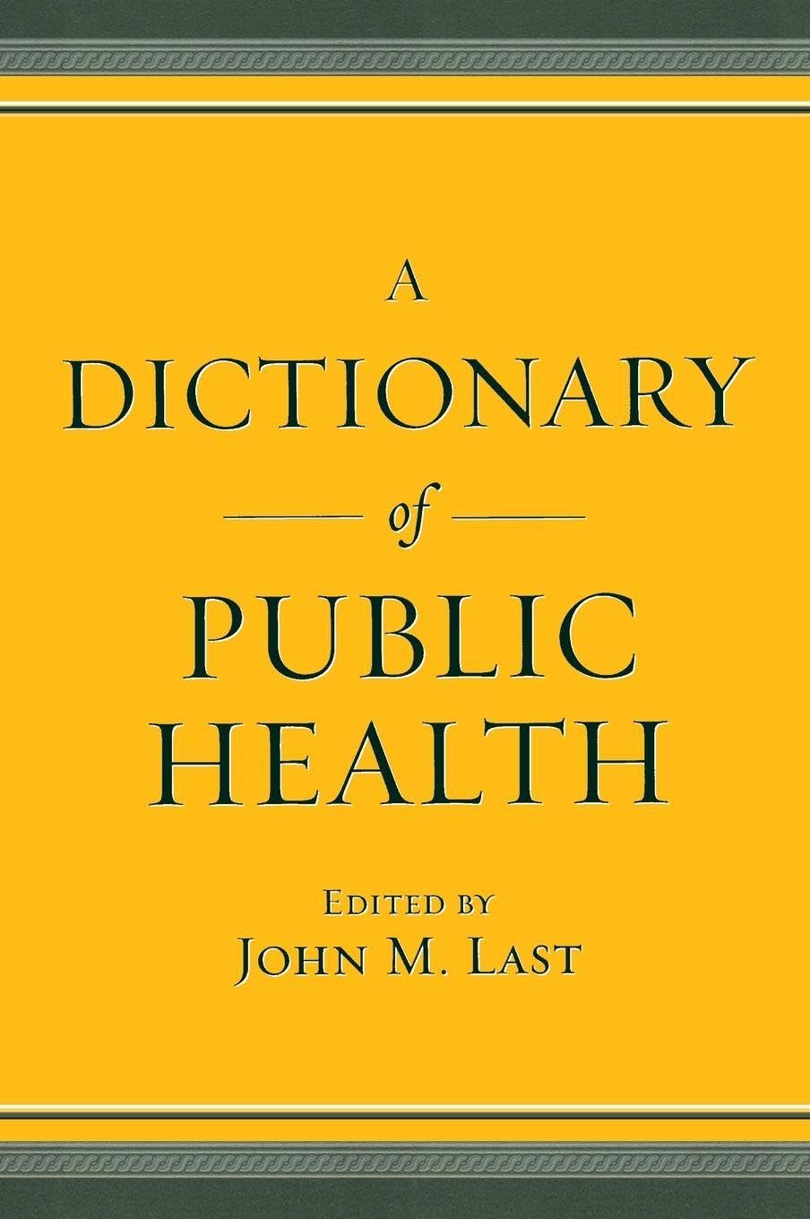 A Dictionary of Public Health book