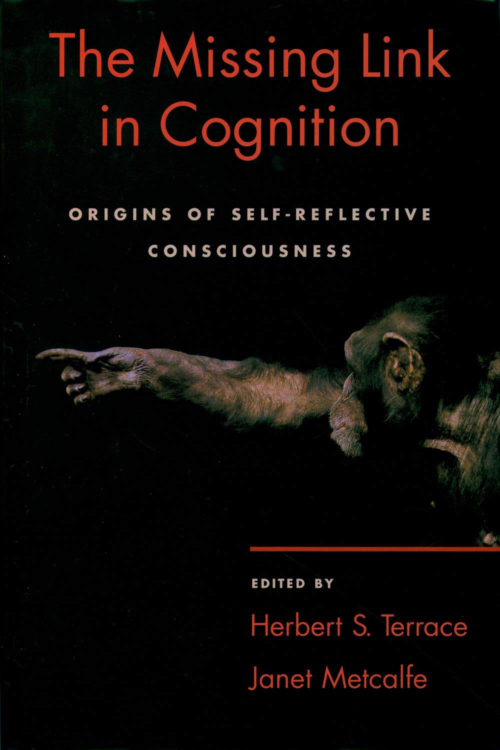 The Missing Link In Cognition: Origins of Self-Reflection Consciousness book