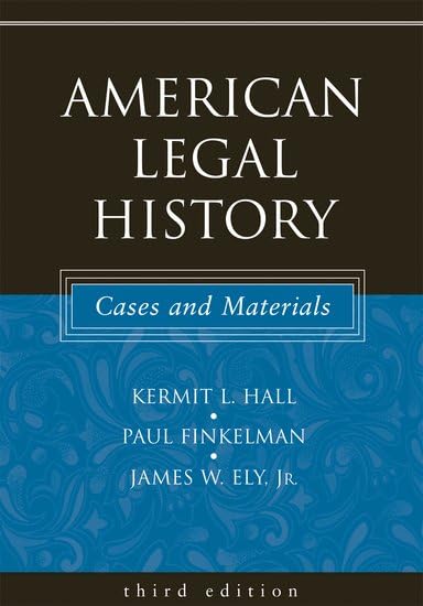 American Legal History: Cases and Materials Law