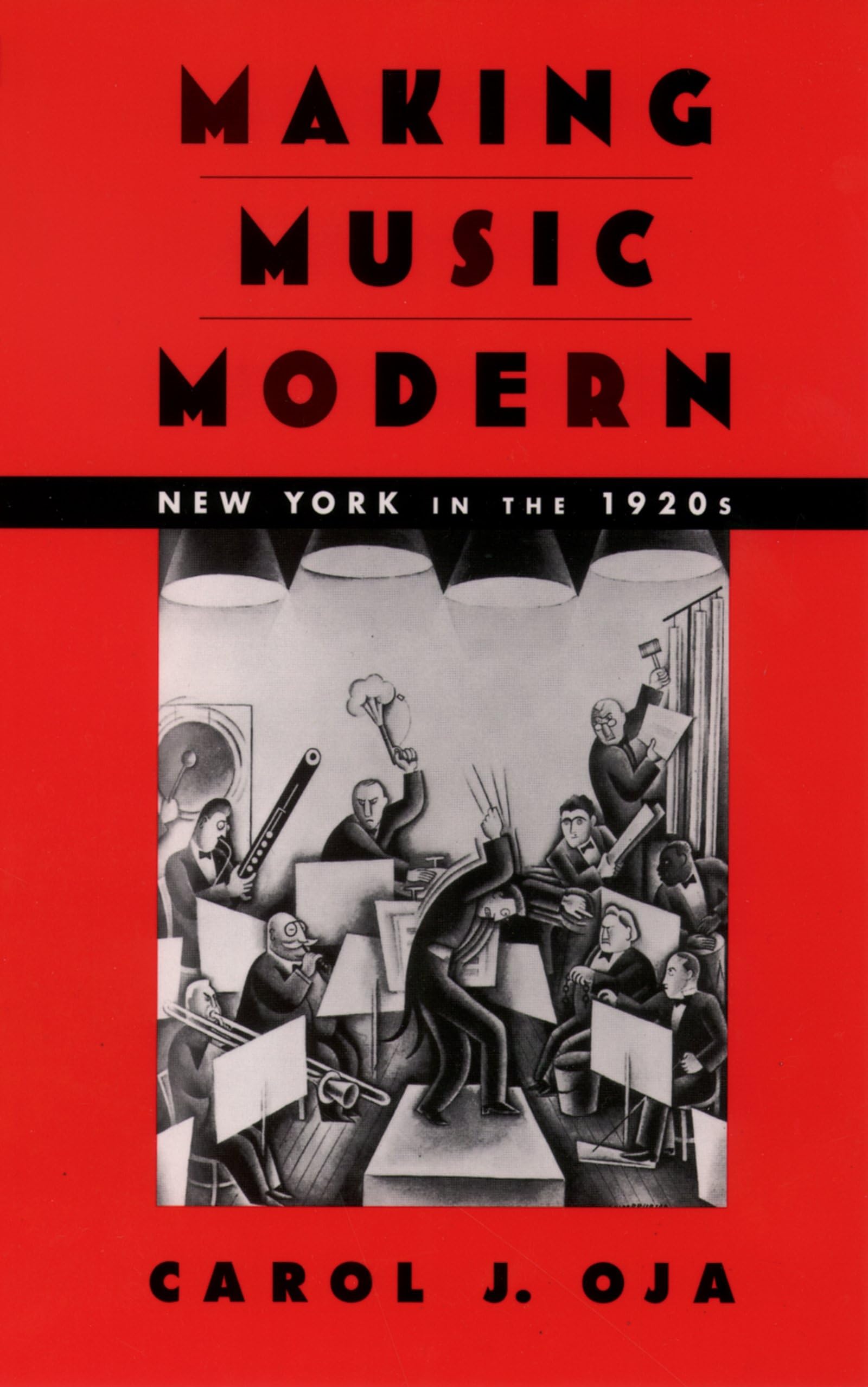 Making Music Modern: New York in the 1920s book