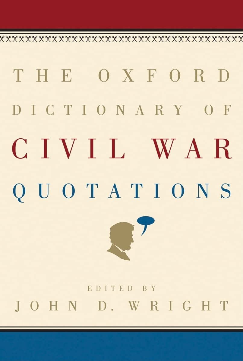 The Oxford Dictionary of Civil War Quotations Medicine