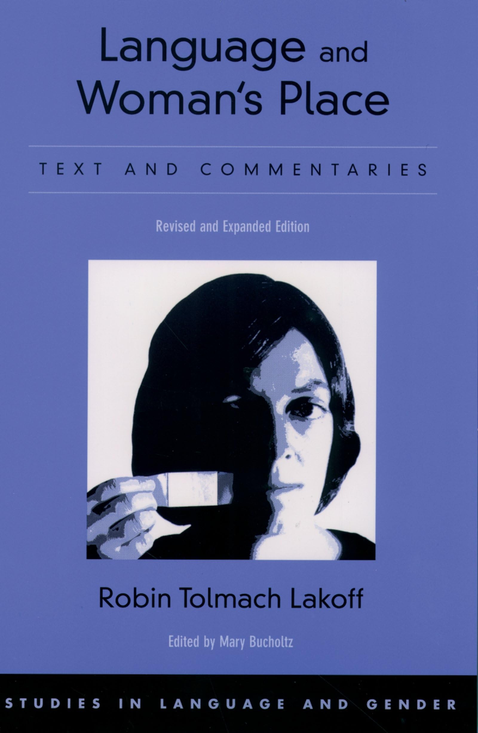 Language and Woman's Place: Text and Commentaries (Studies in Language and Gender) (Studies in Language and Gender, 3) Law