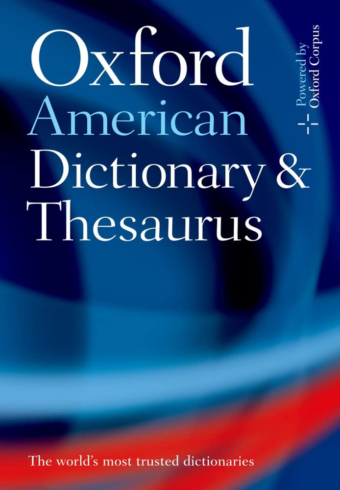 The Oxford American Dictionary and Thesaurus: With Language Guide book