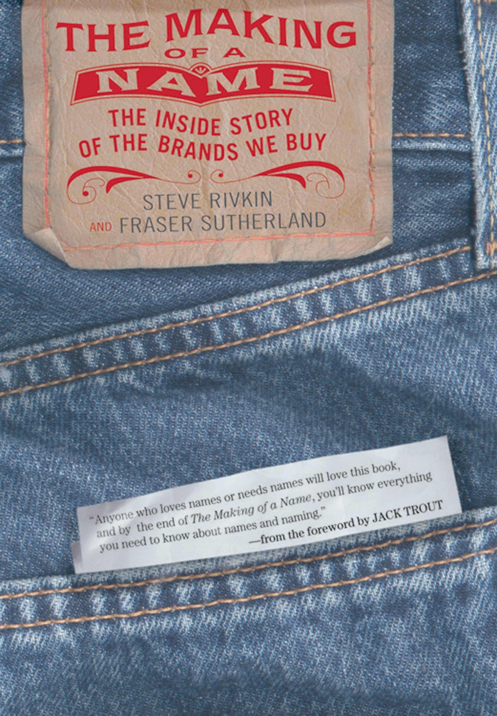 The Making of a Name: The Inside Story of the Brands We Buy Law
