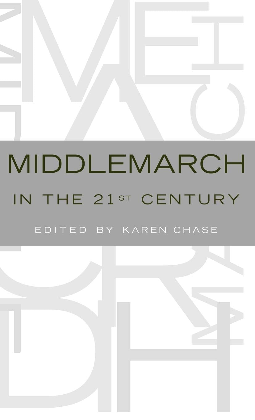 Middlemarch in the Twenty-First Century Contemporary literature
