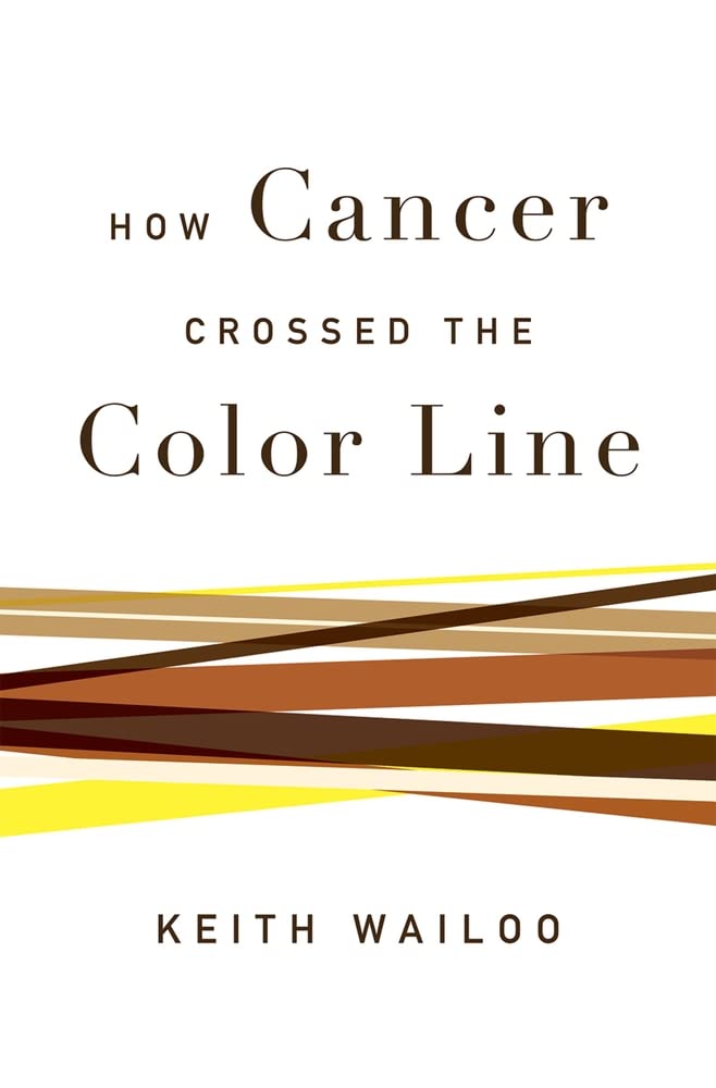 How Cancer Crossed the Color Line Medicine