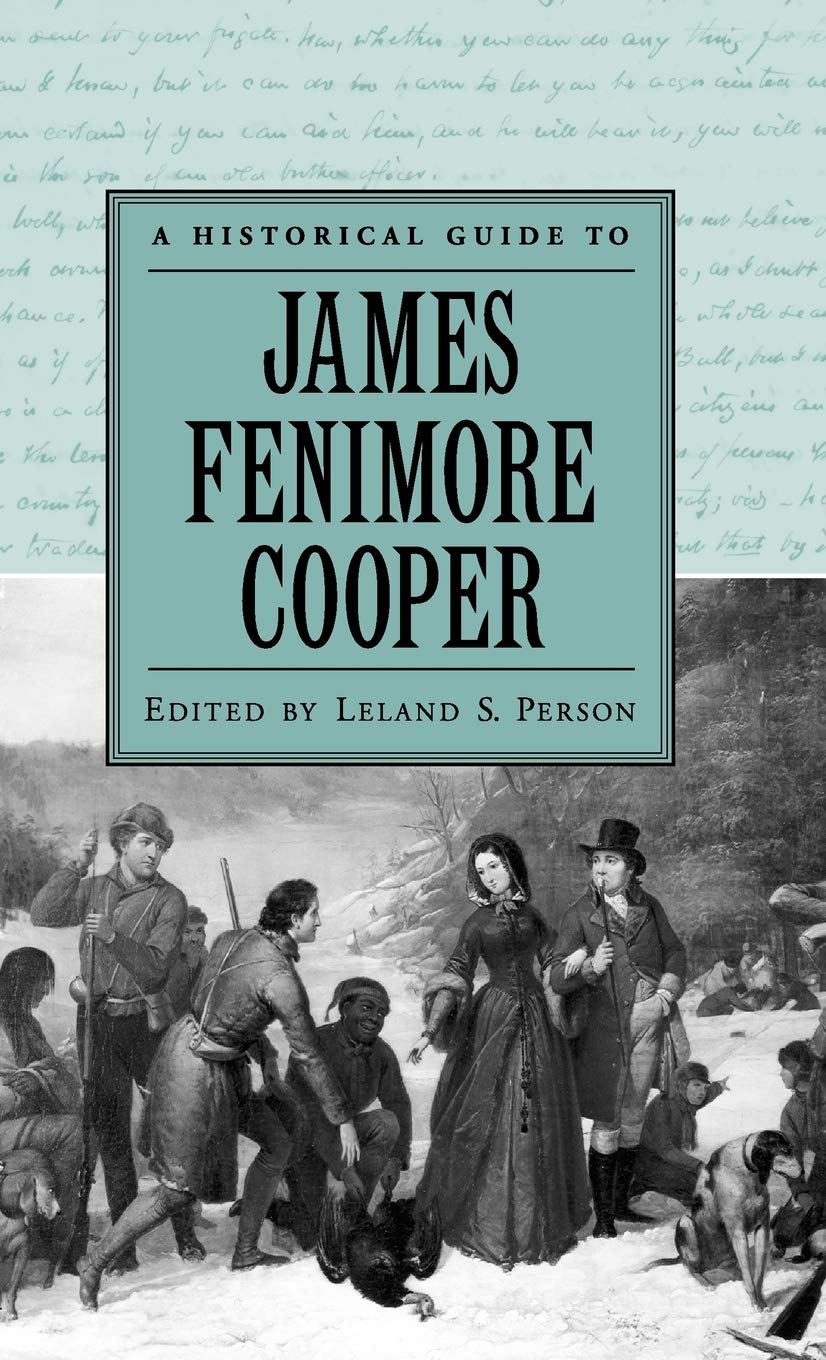 A Historical Guide to James Fenimore Cooper Social Sciences