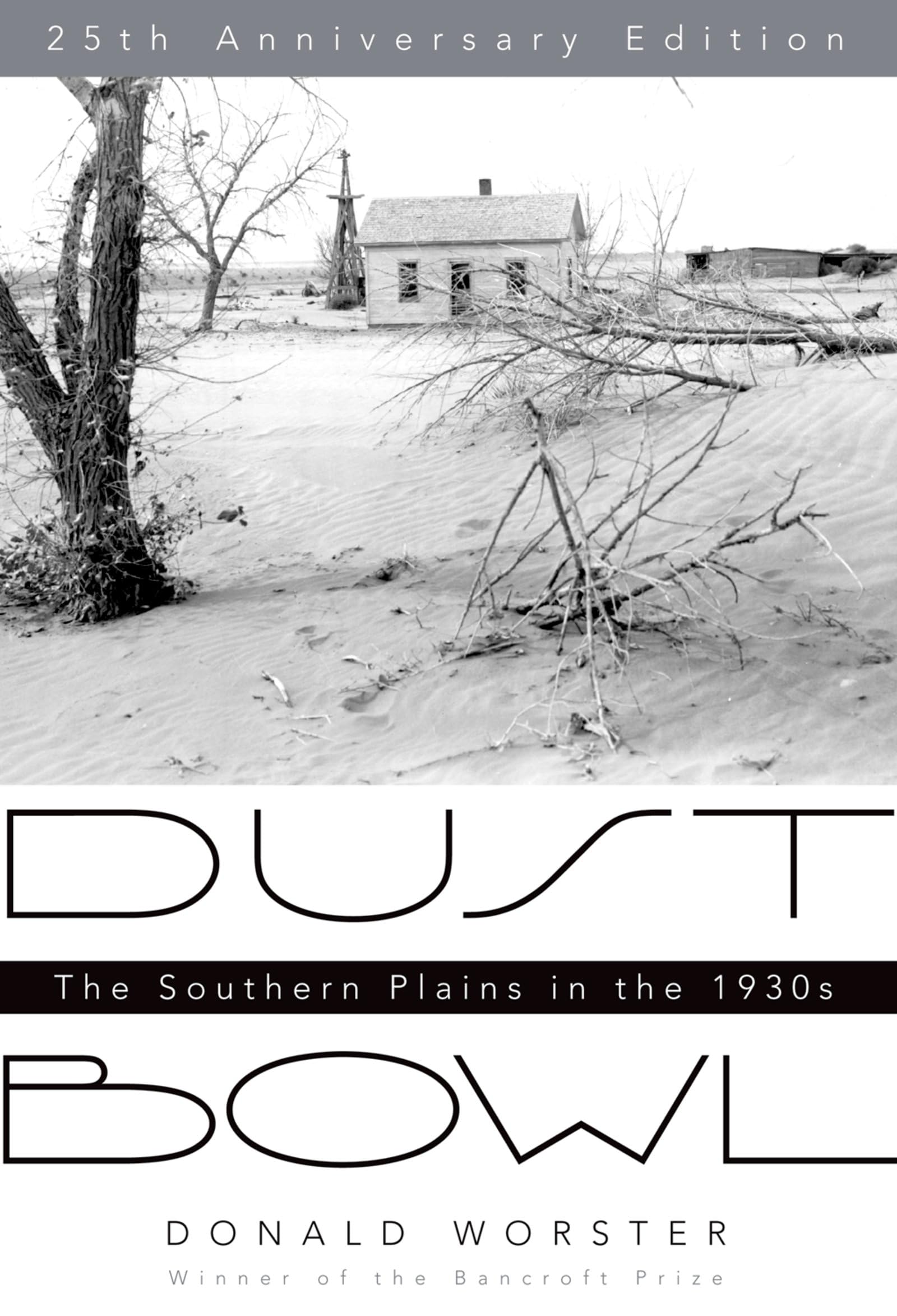 DUST BOWL 25TH ANNIVERSARY EDITION: The Southern Plains in the 1930s Social Sciences