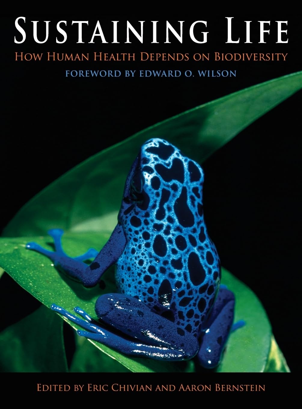 Sustaining Life: How Human Health Depends on Biodiversity Medicine