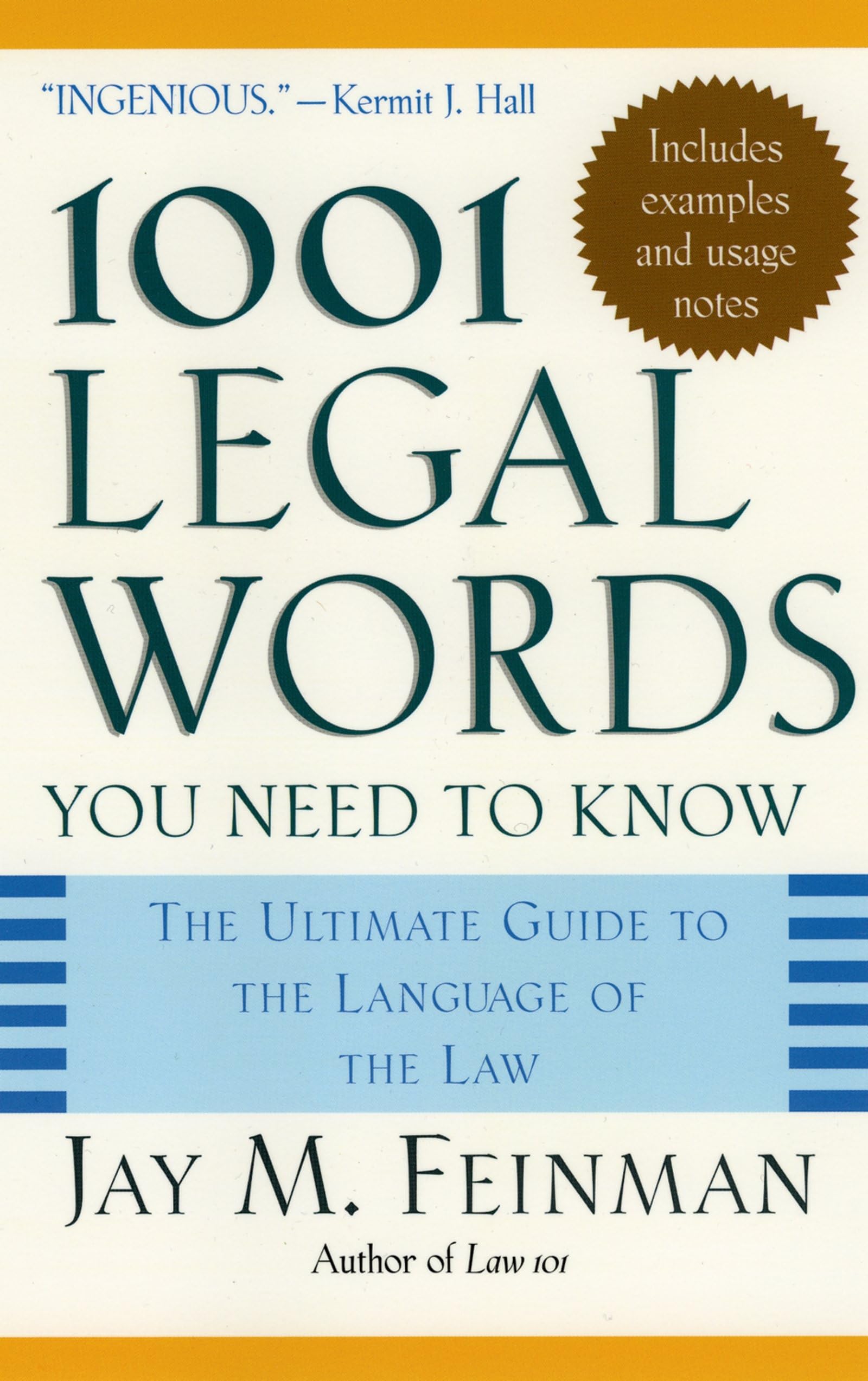 1001 Legal Words You Need to Know: The Ultimate Guide to the Language of the Law Law