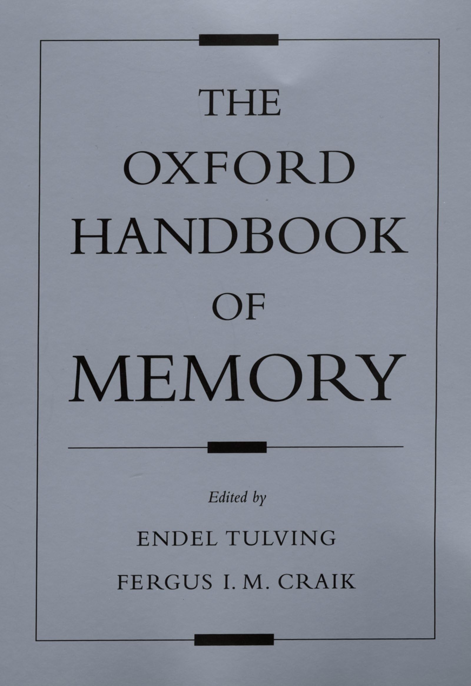 The Oxford Handbook of Memory Medicine