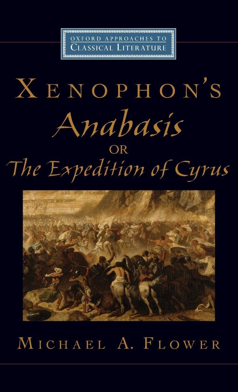 Xenophon's Anabasis, or The Expedition of Cyrus Classics