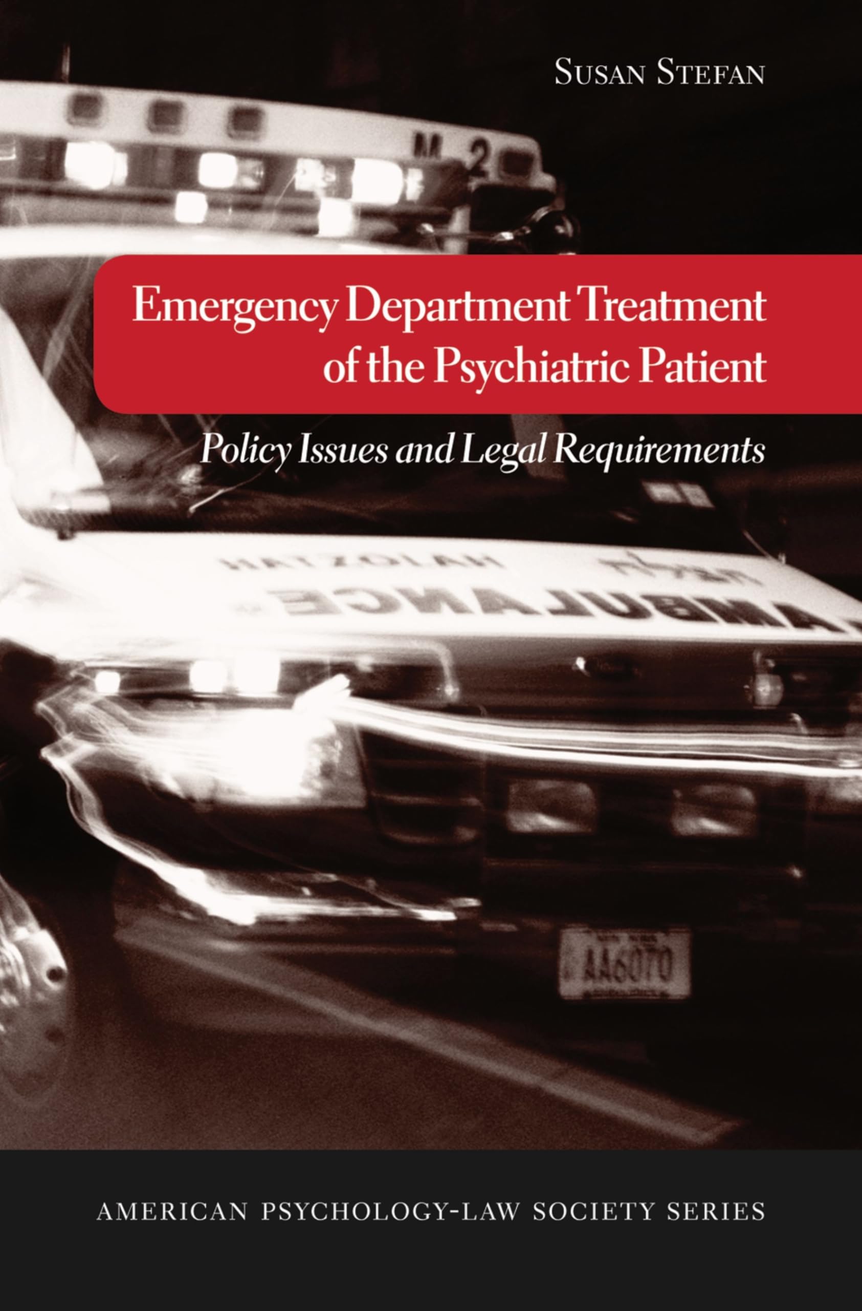 Emergency Department Treatment of the Psychiatric Patient Medicine
