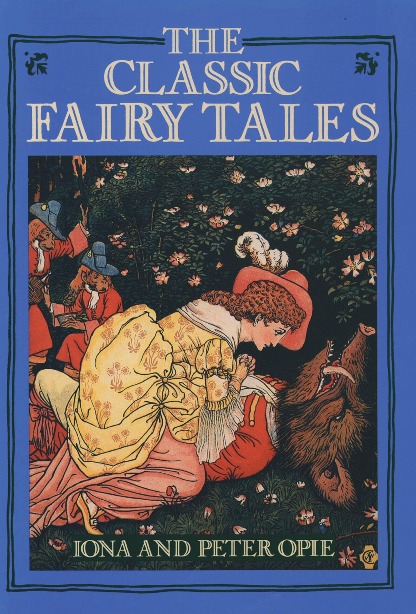 OPIE:CLASSIC FAIRY TALES P Fairy Tales & Legends