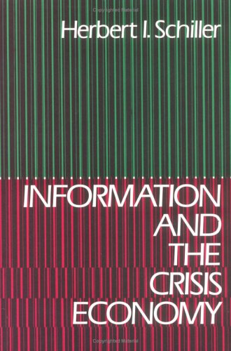 Information and the Crisis Economy Media & Communication