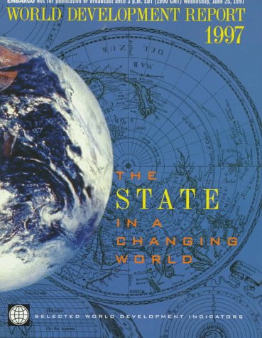 World Development Report 1997: The State in a Changing World : English Version Social Sciences