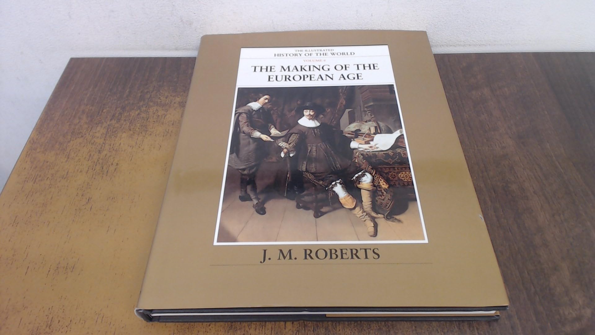 The Making of the European Age book