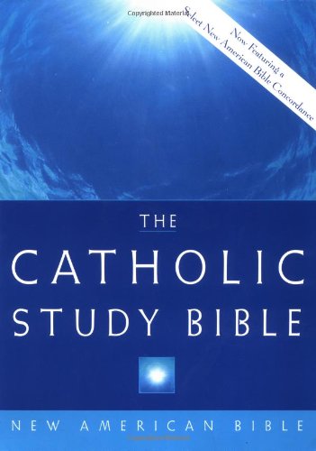 The Catholic Study Bible: New American Bible book