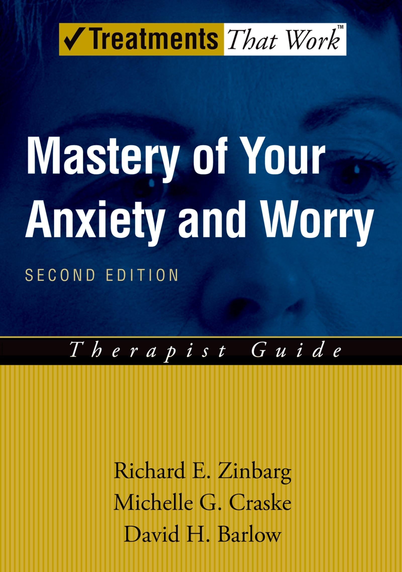 Mastery of Your Anxiety and Worry (Maw): Therapist Guide (Treatments That Work) book