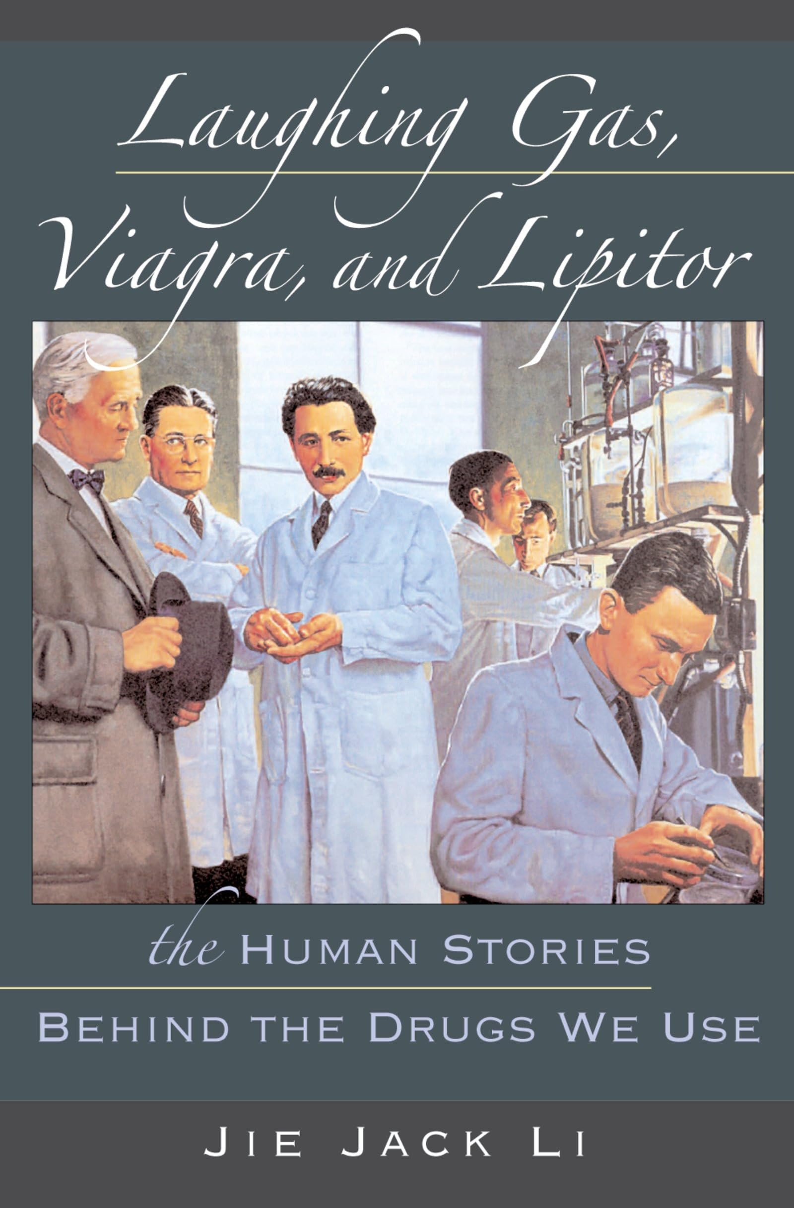 Laughing Gas, Viagra, and Lipitor Medicine