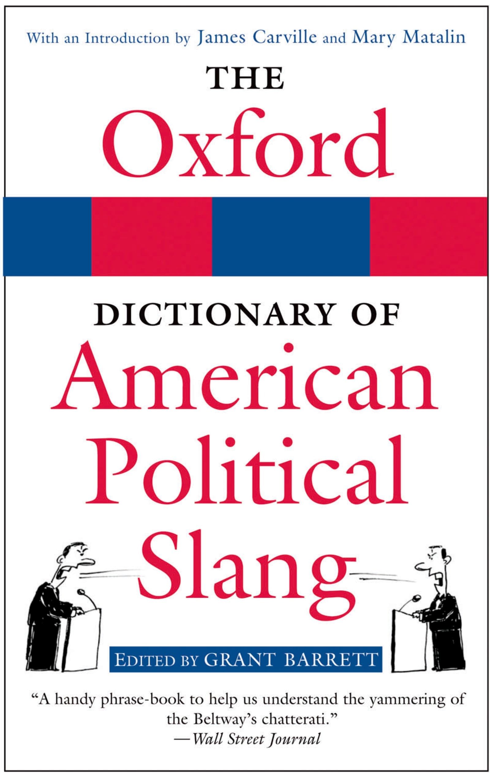 The Oxford Dictionary of American Political Slang Social Sciences