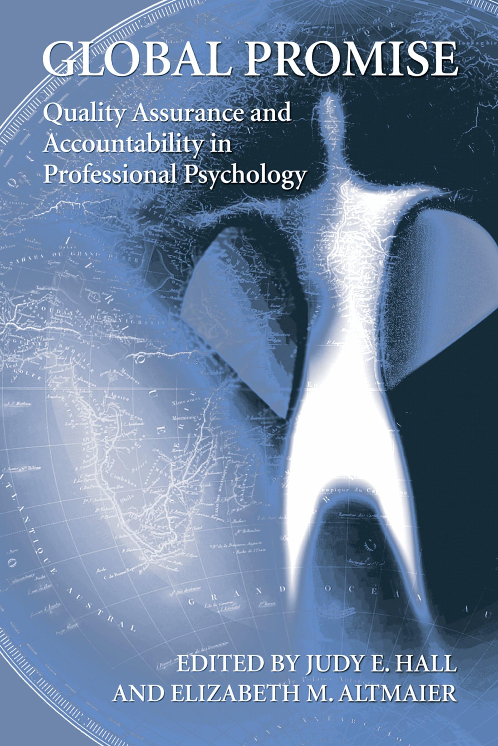 Global Promise: Quality Assurance and Accountability in Professional Psychology Business, Finance & Career