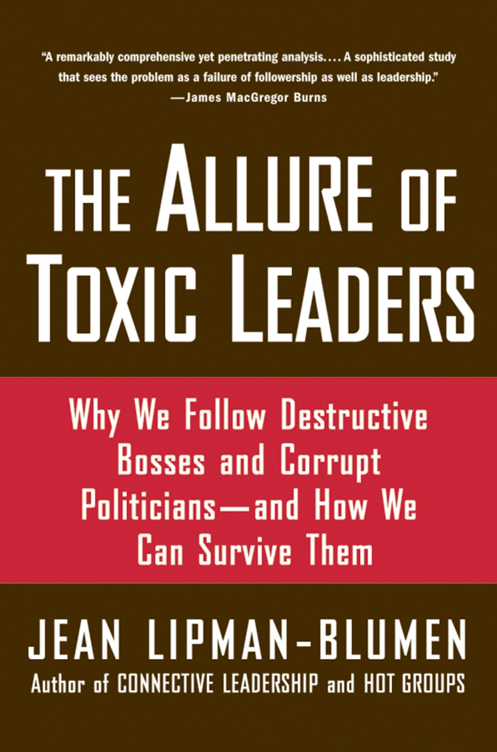 The Allure of Toxic Leaders Law