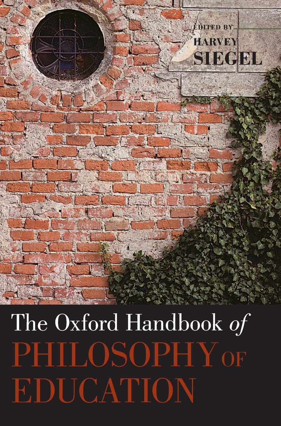 Oxford Handbook of Philosophy of Education Philosophy
