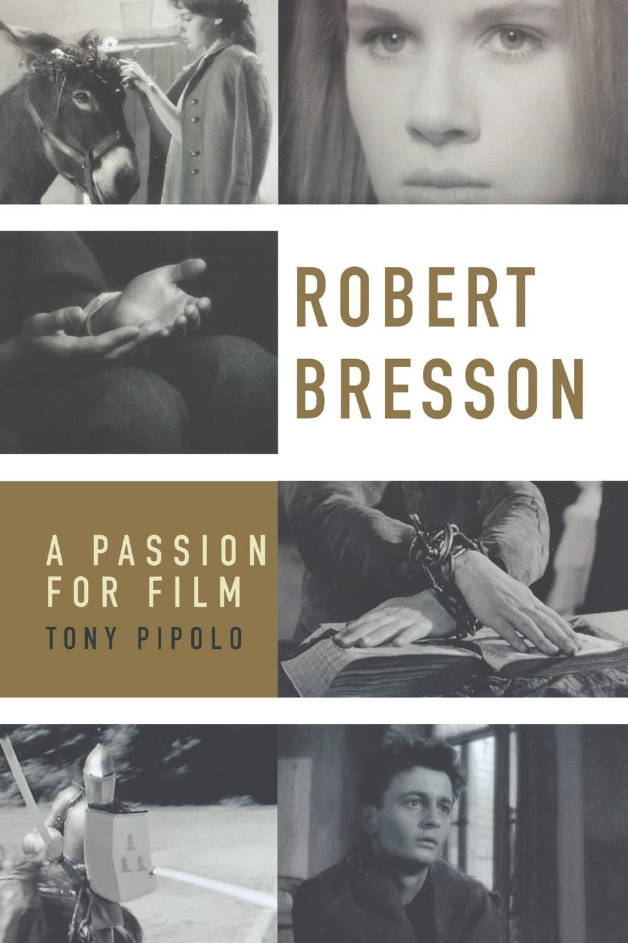 Robert Bresson: A Passion for Film Art & Literature