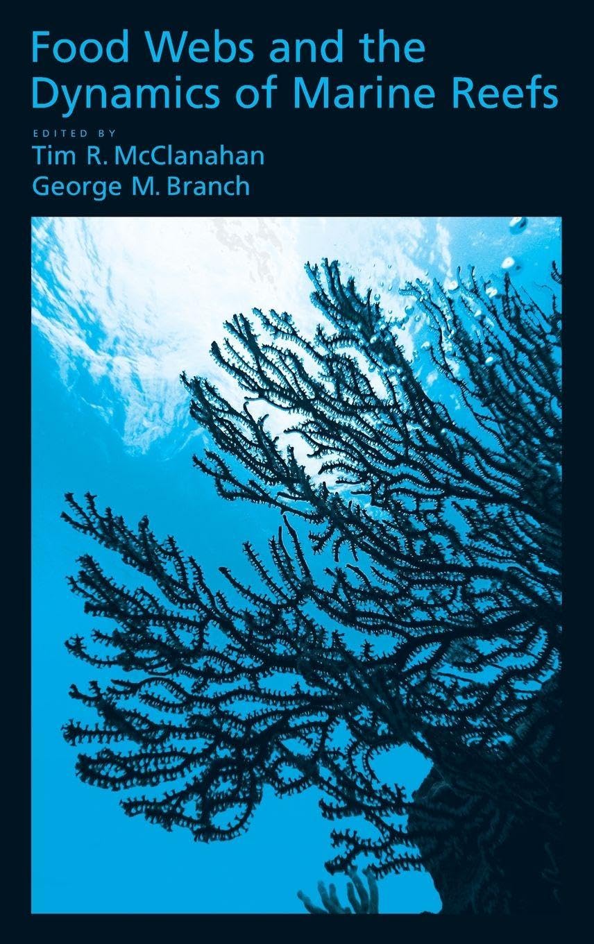 Food Webs and the Dynamics of Marine Reefs Geology & Geography