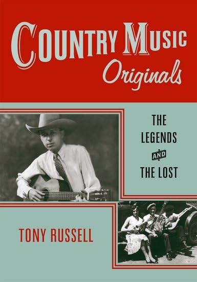Country Music Originals: The Legends and the Lost Memories