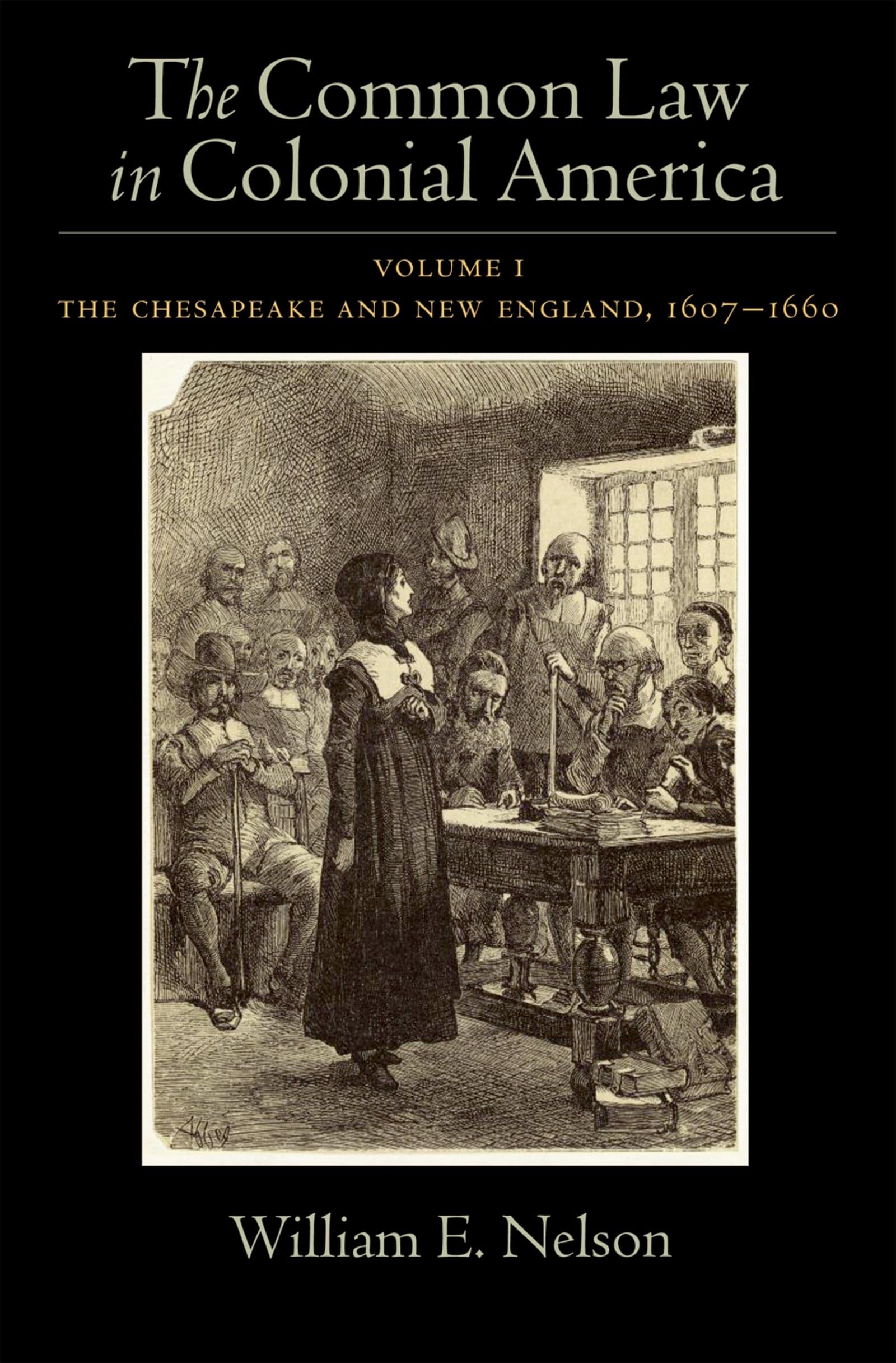 Common Law of Colonial America, Volume 1 Law