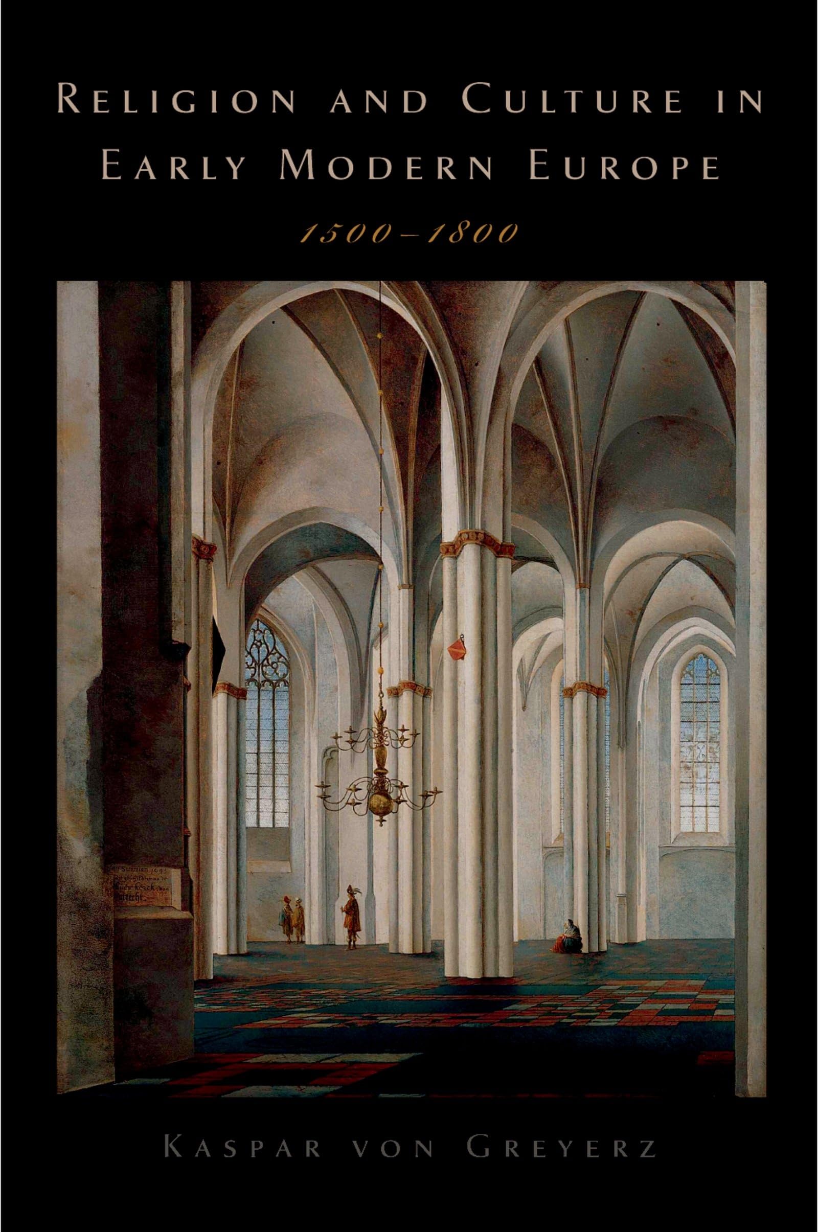 Religion And Culture In Early Modern Europe, 1500-1800 Philosophy
