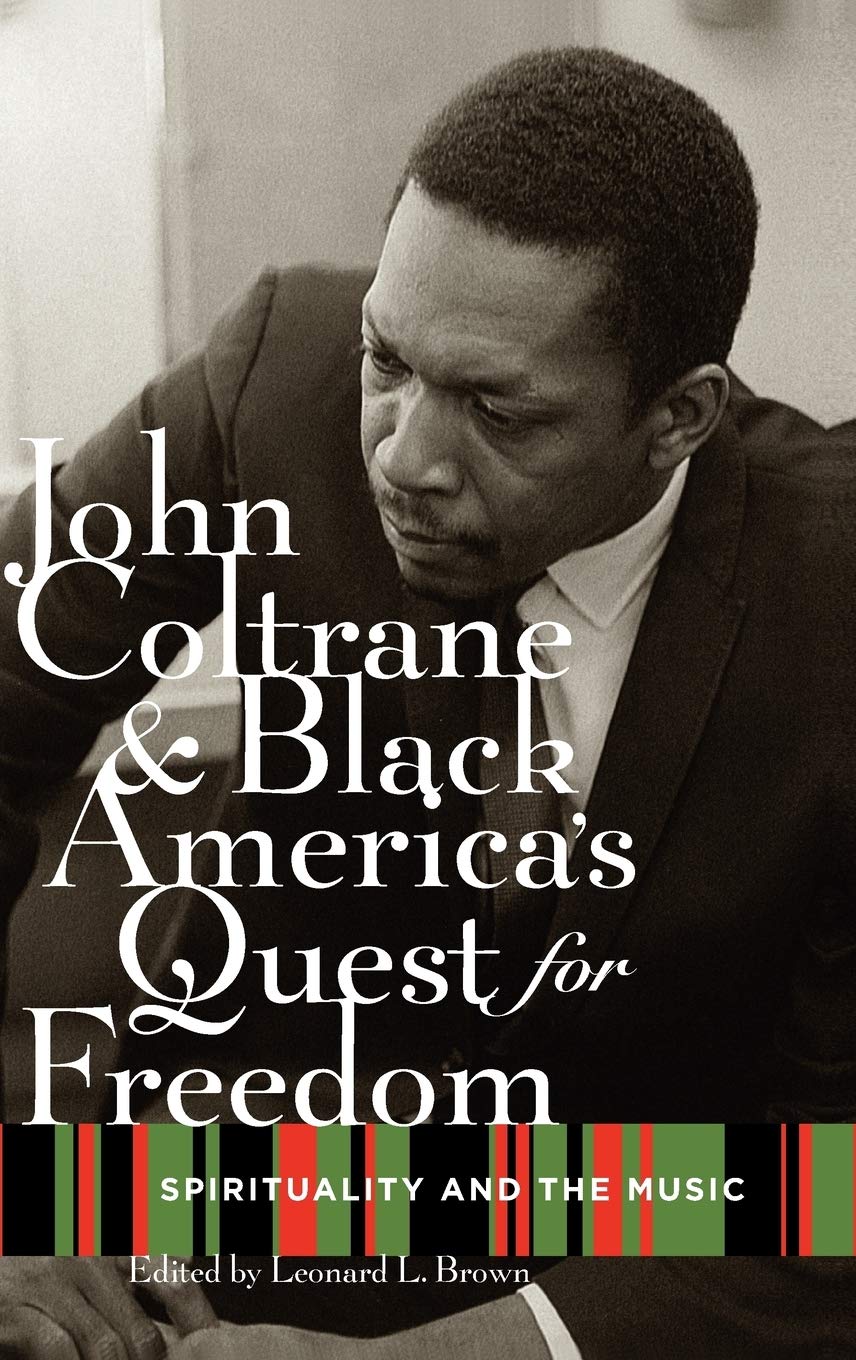 John Coltrane and Black America's Quest for Freedom Social Sciences